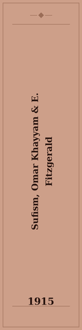 Sufism Omar Khayyam and E. Fitzgerald